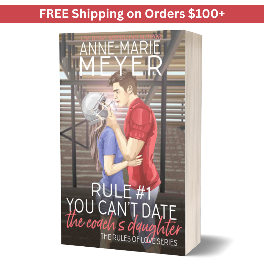 Rule #1: You Can't Date the Coach's Daughter