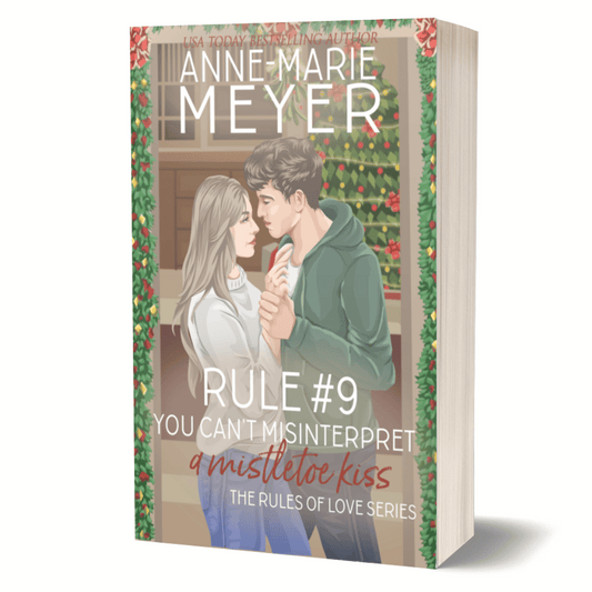 Rule #9: You Can't Misunderstand a Mistletoe Kiss - Paperback