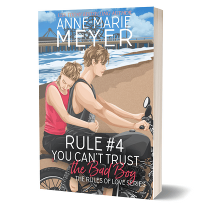 Rule #4: You Can't Trust the Bad Boy - Paperback