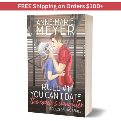 Rule #1: You Can't Date the Coach's Daughter